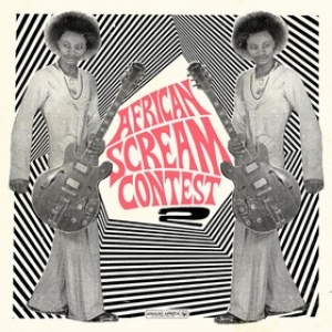 AA.VV. Afro | African Scream Contest Vol.2 - Benin 1963-1980