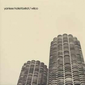 Wilco | Yankee Hotel Foxtrot 