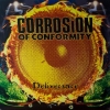 Corrosion Of Conformity | Deliverance 