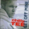 Chilly Tee| Get Off Mine