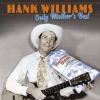 Williams Hank | Only Mother's Best 