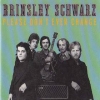Brinsley Schwarz| Please don't ever change