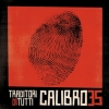 Calibro 35| Traditori Di Tutti