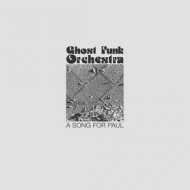 Ghost Funk Orchestra | A Song For Paul 