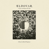 Eldovar | A Story Of Darkness & Light 