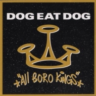 Dog Eat Dog | Al Boro Kings 