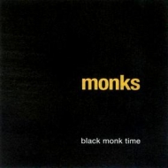 Monks | Black Monk Time 
