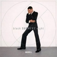 Maxwell | Black Summer'Night