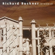 Buckner Richard | Bloomed 