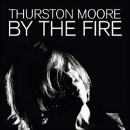 Moore Thurston | By The Fire 