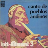 Inti-illimani 3| Canto de Pueblos Andinos