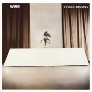 Wire | Chairs Missing 