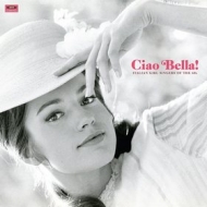AA.VV. Garage | Ciao Bella! Italian Girl Singers Of The 60s