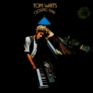Waits Tom | Closing Time - 50Th Anniversary