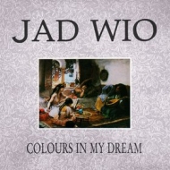 Jad Wio| Colours In My Dream