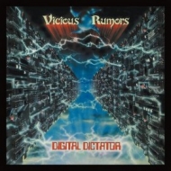 Vicious Rumors | Digital Dictator 