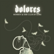 Bohren & Der Club Of Gore | Dolores 