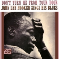 Hooker John Lee | Don't Turn Me From Your Door