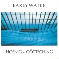 Hoenig - Gottsching | Early Water 