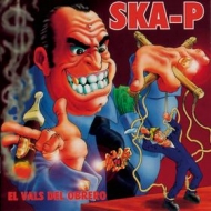 Ska-P | El Vals Del Obrero 