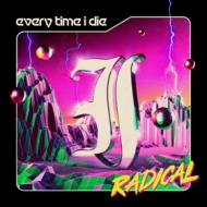 Every Time I Die | Radical 