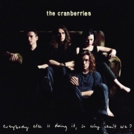 Cranberries | Everybody Else Is Doing It, So Why Can't We?