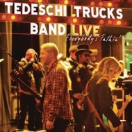 Tedeschi Trucks Band | Everybody Talkin' - LIVE