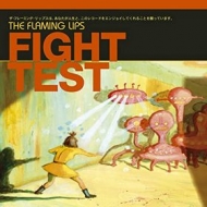 Flaming Lips | Fight Test 