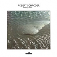 Schroder Robert| Floating music