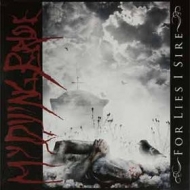 My Dying Bride| For Lies I Sire