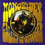Monoxides | Galaxy Of Stooges 