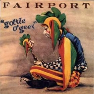 Fairport Convention| Gottle o'geer