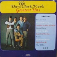 Dave Clark Five| Greatest Hits