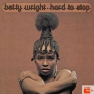 Wright Betty| Hard to stop