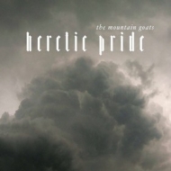 Mountain Goats | Heretic Pride 