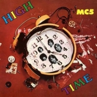MC5 | High Time 