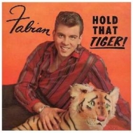 Fabian | Hold That Tiger!