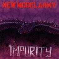 New Model Army| Impurity