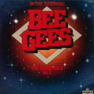 Bee Gees | In The Beginning Vol. 2