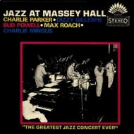 AA.VV. Jazz | Jazz At Massey Hall - Charly Parker, Dizzy Gillespie, Bud Powell, Max Roach, Charles Mingus.