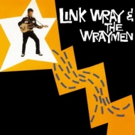 Wray Link & Wraymen | Link Wray & The Wraymen 