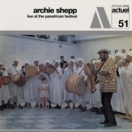 Shepp Archie | Live At The Panafrican Festival 