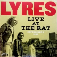 Lyres | Live At The Rat 