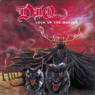 Dio | Lock Up The Wolves 