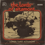 Lords Of Altamont | Lords Take Altamont 