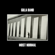 Gilla Band | Most Normal 