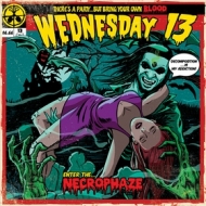 Wednesday 13| Necrophaze 