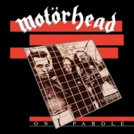 Motorhead | On Parole 