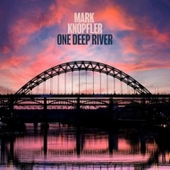 Knopfler Mark | One Deep River 