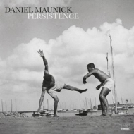 Maunick Daniel | Persistence 